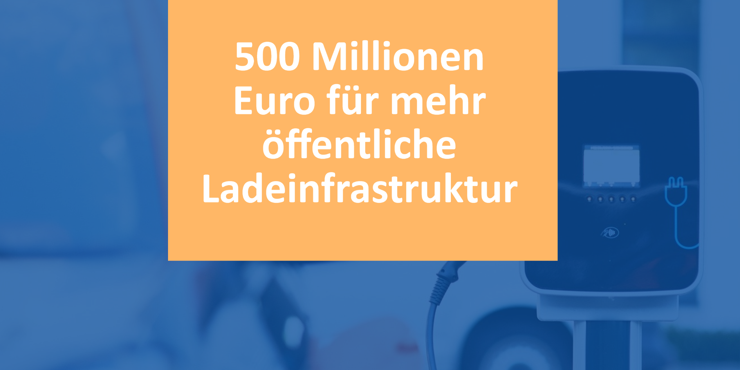 Förderung für öffentliche Ladeinfrastruktur