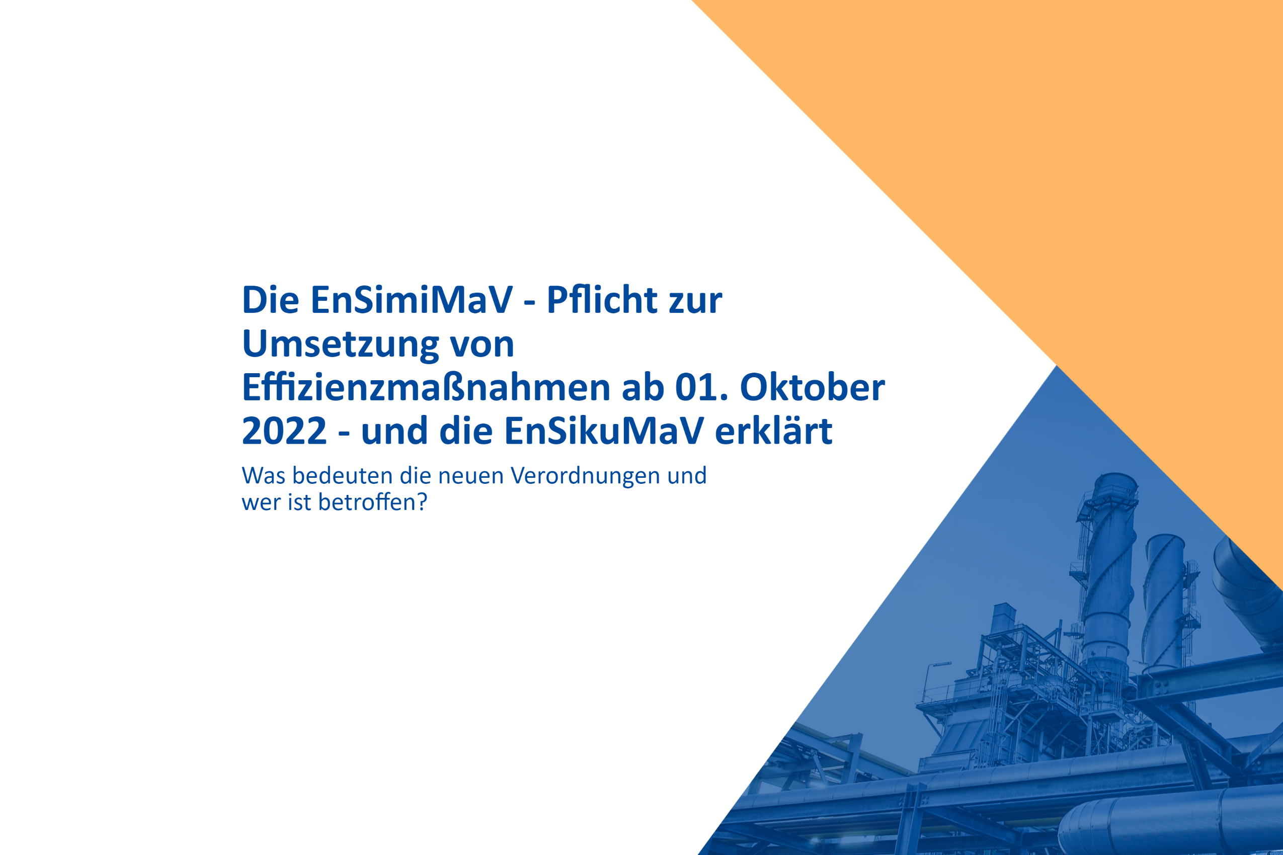 Die EnSimiMaV -Pflicht zur Umsetzung von Effizienzmaßnahmen in der  Wirtschaft ab 01. Oktober 2022 – cp energie