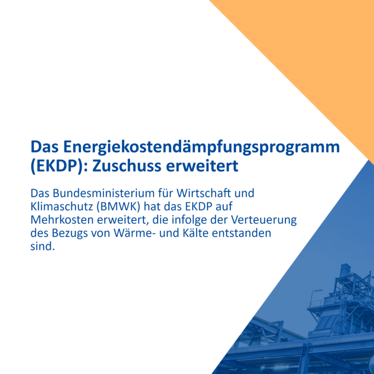EKDP: Zuschuss erweitert Energiekostendämpfungsprogramm (EKDP): Zuschuss erweitert